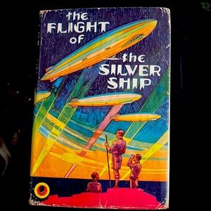 The Flight of the Silver Ship by Hugh McAllister